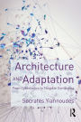 Architecture and Adaptation: From Cybernetics to Tangible Computing