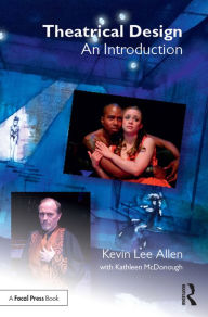 Title: Theatrical Design: An Introduction, Author: Kevin Lee Allen