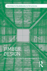 Title: Timber Design, Author: Paul W. McMullin