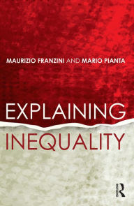 Title: Explaining Inequality, Author: Maurizio Franzini