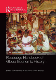 Title: Routledge Handbook of Global Economic History, Author: Francesco Boldizzoni