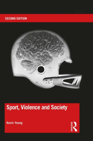 Title: Sport, Violence and Society, Author: Kevin Young