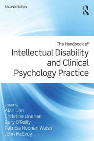 Title: The Handbook of Intellectual Disability and Clinical Psychology Practice, Author: Alan Carr