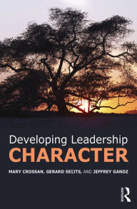 Title: Developing Leadership Character, Author: Mary Crossan