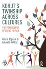 Kohut's Twinship Across Cultures: The Psychology of Being Human