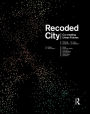 Recoded City: Co-Creating Urban Futures