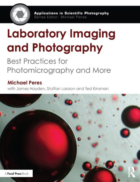 Laboratory Imaging & Photography: Best Practices for Photomicrography & More