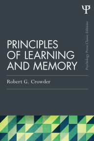 Title: Principles of Learning and Memory: Classic Edition, Author: Robert G. Crowder