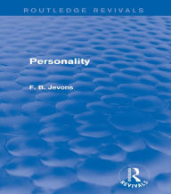 Title: Personality (Routledge Revivals), Author: F. B. Jevons