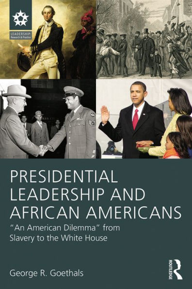 Presidential Leadership and African Americans: 