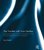 The Trouble with Twin Studies: A Reassessment of Twin Research in the Social and Behavioral Sciences