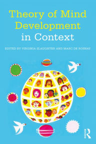 Title: Theory of Mind Development in Context, Author: Virginia Slaughter