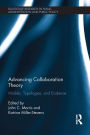 Advancing Collaboration Theory: Models, Typologies, and Evidence