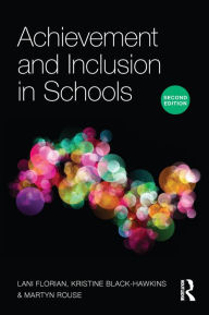 Title: Achievement and Inclusion in Schools, Author: Lani Florian