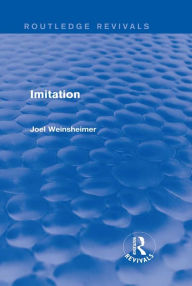 Title: Imitation (Routledge Revivals), Author: Joel Weinsheimer