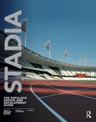 Title: Stadia: The Populous Design and Development Guide, Author: Geraint John