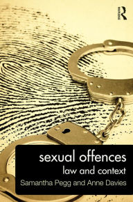 Title: Sexual Offences: Law and Context, Author: Samantha Pegg