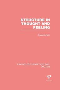 Title: Structure in Thought and Feeling, Author: Susan Aylwin