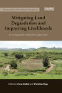 Mitigating Land Degradation and Improving Livelihoods: An Integrated Watershed Approach