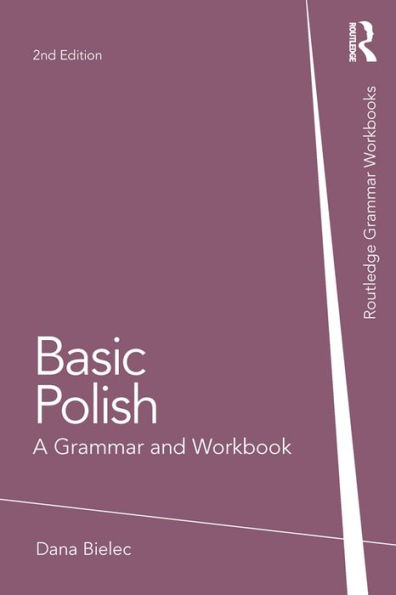 Basic Polish: A Grammar and Workbook