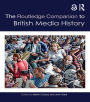 The Routledge Companion to British Media History