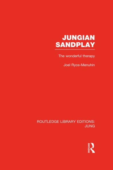 Jungian Sandplay: The Wonderful Therapy