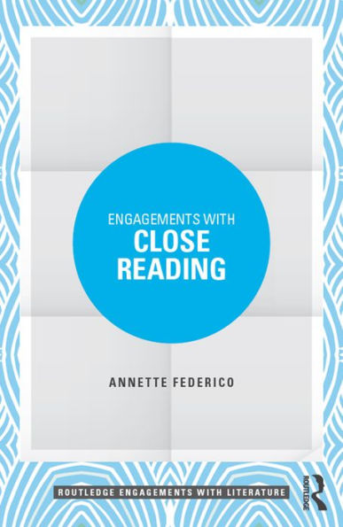 Engagements with Close Reading