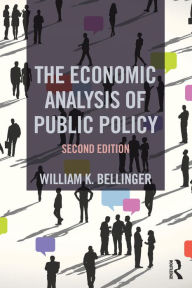 Title: The Economic Analysis of Public Policy, Author: William K. Bellinger