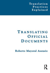 Title: Translating Official Documents, Author: Roberto Mayoral Asensio