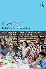 Title: Class Size: Eastern and Western perspectives, Author: Peter Blatchford