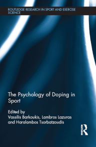 Title: The Psychology of Doping in Sport, Author: Vassilis Barkoukis