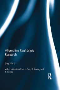 Title: Alternative Real Estate Research, Author: Ling Hin Li