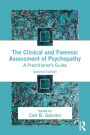 The Clinical and Forensic Assessment of Psychopathy: A Practitioner's Guide