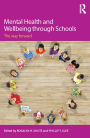 Mental Health and Wellbeing through Schools: The Way Forward