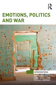 Title: Emotions, Politics and War, Author: Linda Åhäll