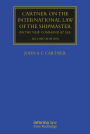 Cartner on the International Law of the Shipmaster: On The New Command at Sea
