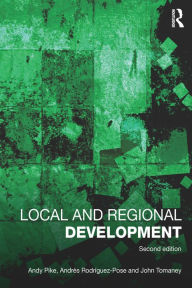 Title: Local and Regional Development, Author: Andy Pike