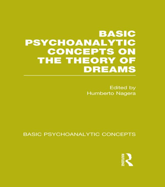 Basic Psychoanalytic Concepts on the Theory of Dreams