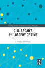 C. D. Broad's Philosophy of Time