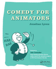 Title: Comedy for Animators, Author: Jonathan Lyons