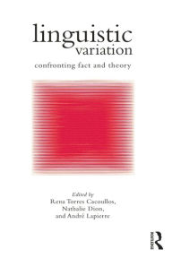 Title: Linguistic Variation: Confronting Fact and Theory, Author: Rena Torres Cacoullos