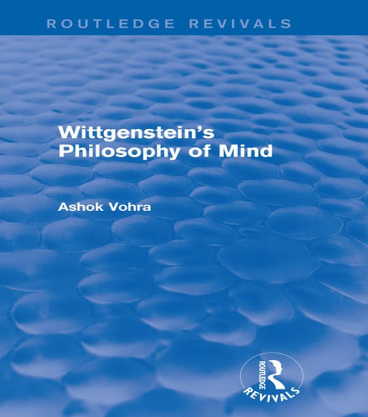 Wittgenstein's Philosophy of Mind (Routledge Revivals)