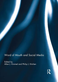 Title: Word of Mouth and Social Media, Author: Allan J. Kimmel