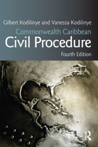 Title: Commonwealth Caribbean Civil Procedure, Author: Gilbert Kodilinye