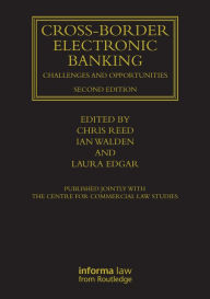 Title: Cross-border Electronic Banking: Challenges and Opportunities, Author: Chris Reed