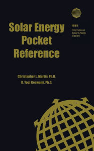 Title: Solar Energy Pocket Reference, Author: Christopher L. Martin