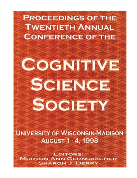 Proceedings of the Twentieth Annual Conference of the Cognitive Science Society