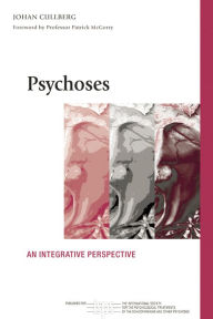 Title: Psychoses: An Integrative Perspective, Author: Johan Cullberg