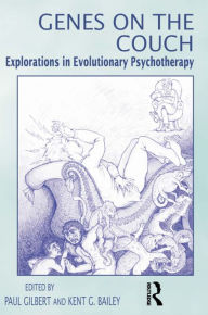 Title: Genes on the Couch: Explorations in Evolutionary Psychotherapy, Author: Paul Gilbert