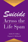 Suicide Across The Life Span: Premature Exits